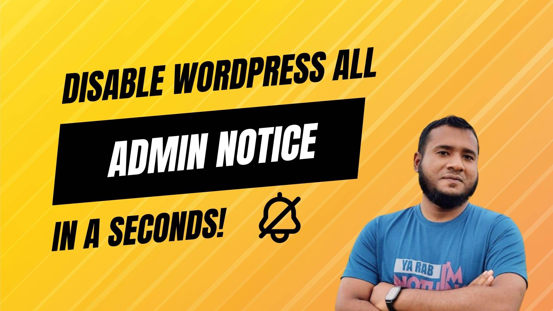 Disable WordPress Admin Notices