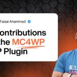 Faisal Ahammad's WordPress open source contributions to the MC4WP Mailchimp plugin on GitHub